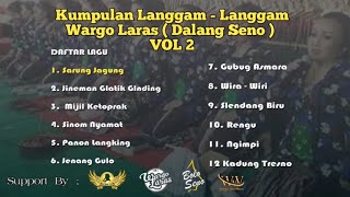 Kumpulan Langgam - Langgam full WARGO LARAS ' Ki Seno Nugrorho '