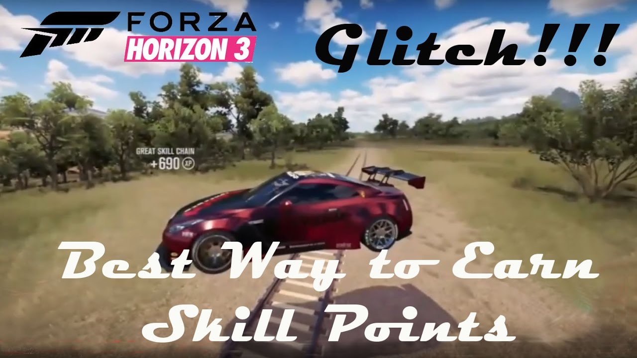 Forza Horizon 3 Skill Points Glitch