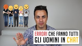 Errori che fanno tutti gli uomini in chat screenshot 3