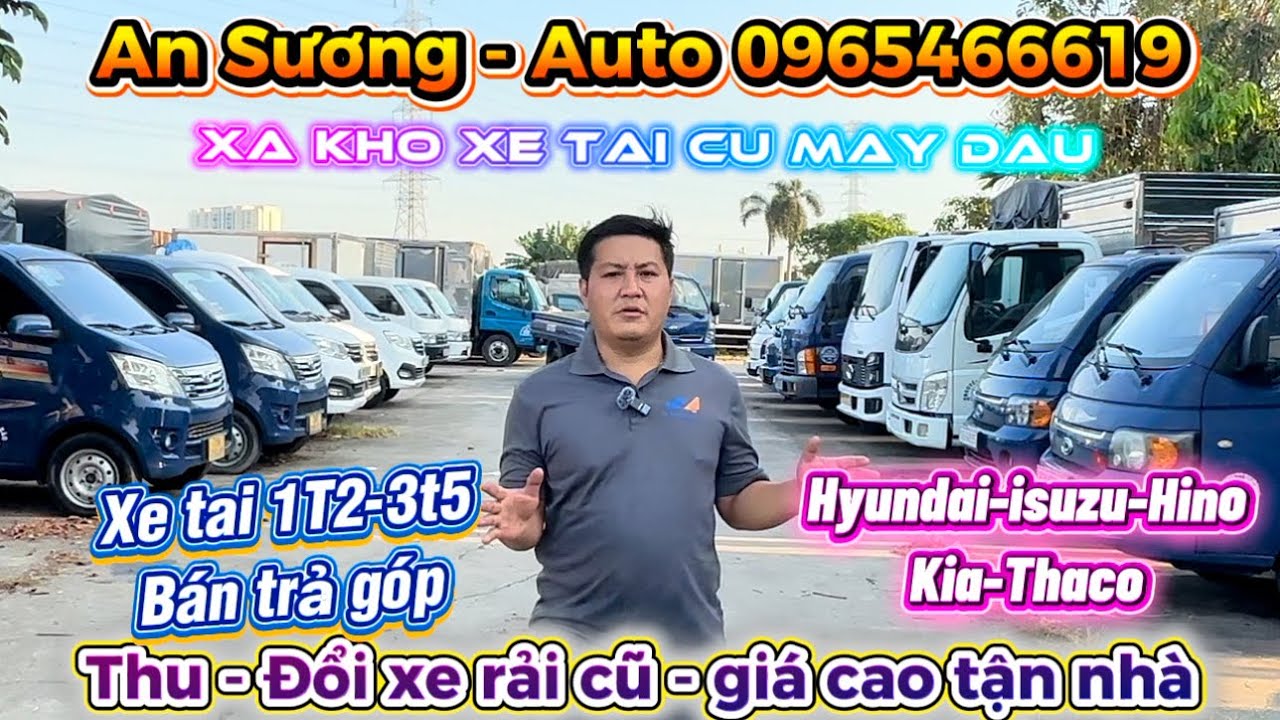 Cuối Năm xã kho xe tải cũ 500Kg-3t5 xe tải van 945Kg chạy full giờ tp - bán xe tải cũ trả góp