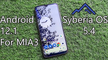 SyberiaOS 5.4 | Android 12.1 FOR MI A3 THIS ONE IS GOOD