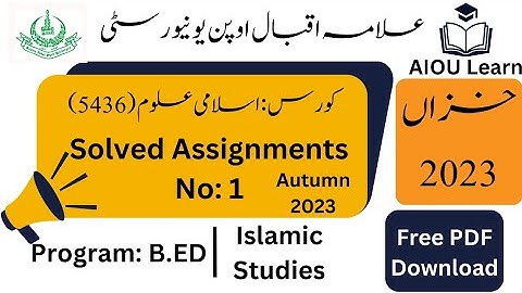 AIOU Code 5436 Solved Assignments No. 1 Autumn 2023 | Islamic Studies | B.ED