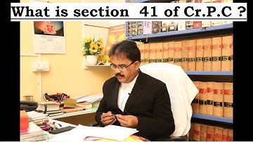 What is section  41 of Cr.P.C ?