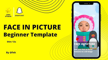 Lens Studio: Face in Picture | Beginner Template | S1E20