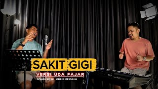 Download lagu SAKIT GIGI - DANGDUT UDA FAJAR TERBARU 2026 ( LIVE MUSIC)