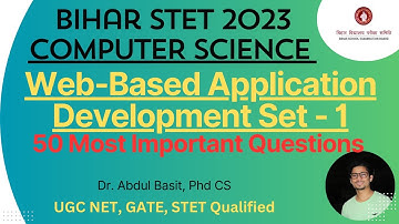 Bihar STET 2023 Computer Science | Web-Based Application Development | Important Question Set - 1