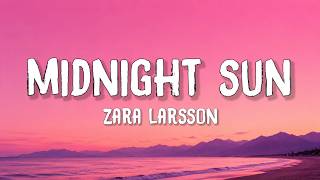 Zara Larsson - Midnight Sun 