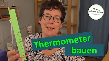 Wie kann ich ein Thermometer selber bauen?