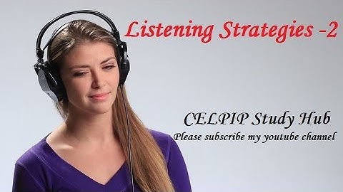 Listening Strategies -2