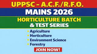 UPPSC ACF RFO Mains 2026  | Horticulture Optional + Test Series (All Subjects)