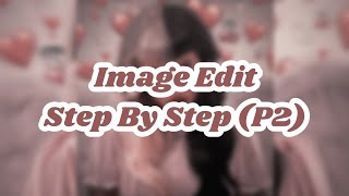 Image Edit Step-by-Step (P2)