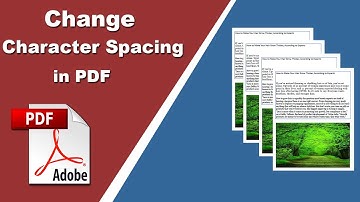 How to Change Character Spacing a PDF with Adobe Acrobat Pro 2020