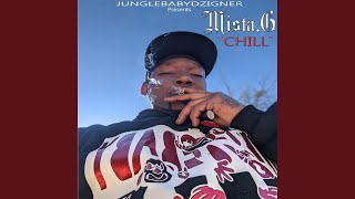 Chill (feat. Skinna Skt & Semi Meechie)