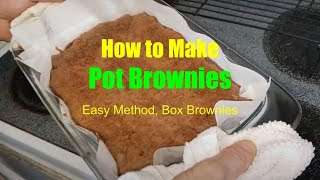 How to Make Cannabis / Pot Brownies, the Easy Method from a Box.