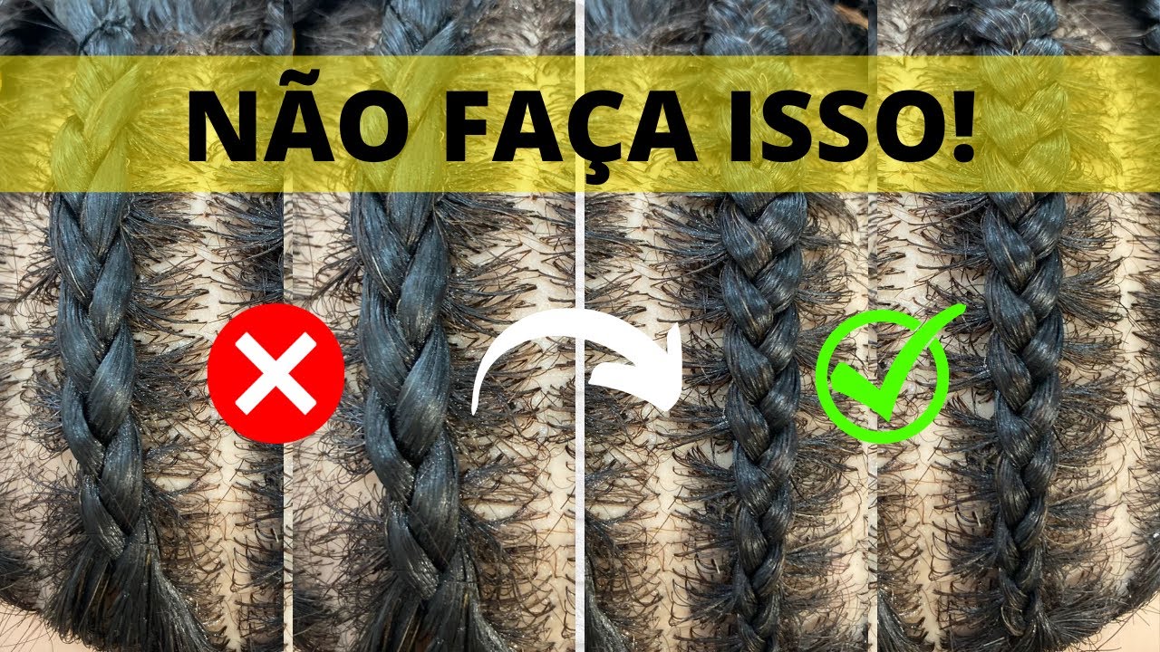 DICAS PARA FAZER UMA TRANÇA NAGÔ PERFEITA
