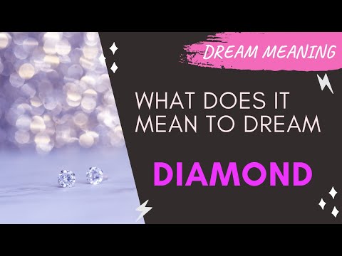 Video: Why Do Diamonds Dream