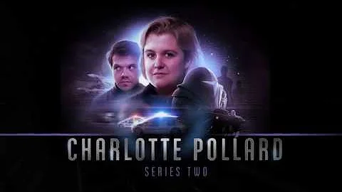 Charlotte Pollard: Series Two