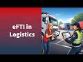 eFTI in Logistics