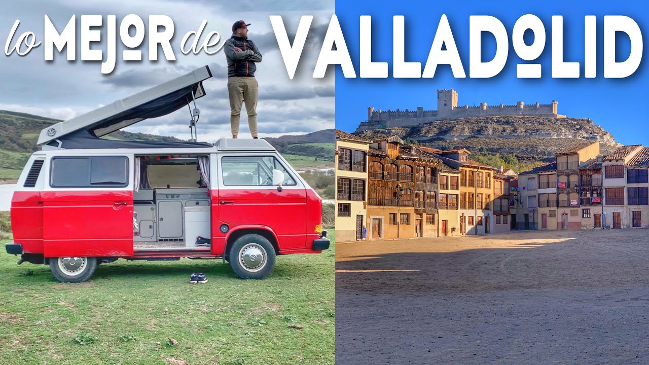 12 LUGARES de la PROVINCIA de VALLADOLID | RUTA en FURGONETA  CAMPER por VALLADOLID ESPAÑA
