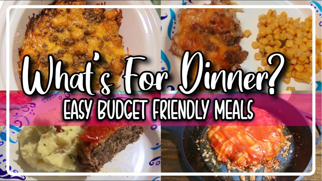 WhatÃ¢â‚¬â„¢s For Dinner? | Easy Budget Friendly Meals | Family Meals - YouTube