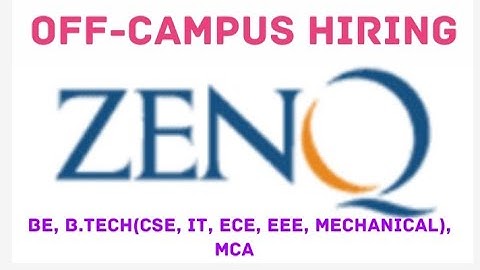 zenq off campus hiring 2020 | 2021 | 2022 batch