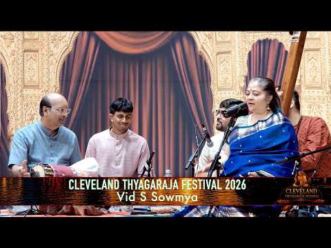 Cleveland Thyagaraja Festival 2026 | Vocal Concert |  Dr S. Sowmya