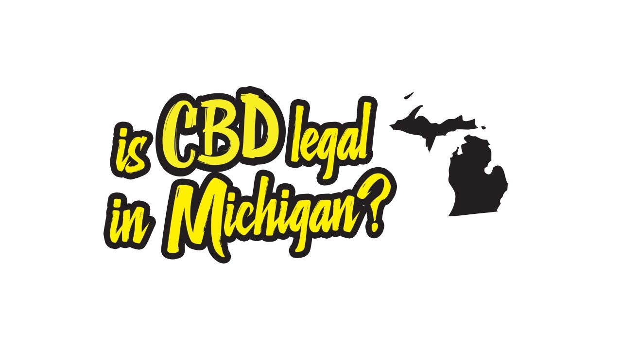 Is CBD legal in Michigan? YouTube