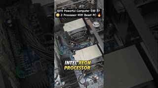 इस PC में 2-2 Processor 😱🔥 Dual Xeon Monster Computer | 3D, VFX, Rendering सब Smooth 💻⚡ #gamingpc