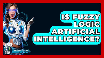 Is Fuzzy Logic Artificial Intelligence? - The SciFi Reel
