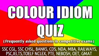 English colour idiom quiz | Frequently asked questions in competitive exam | MCQ