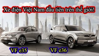 Vinfast VF e35 and VF e36 electric cars // the first Vietnamese electric SUV in the world!