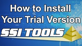 SSI Tools Trial Installation Instructions