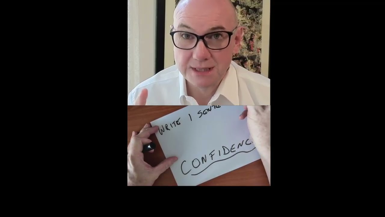 CONFIDENCE - WRITE YOUR MESSAGE DOWN