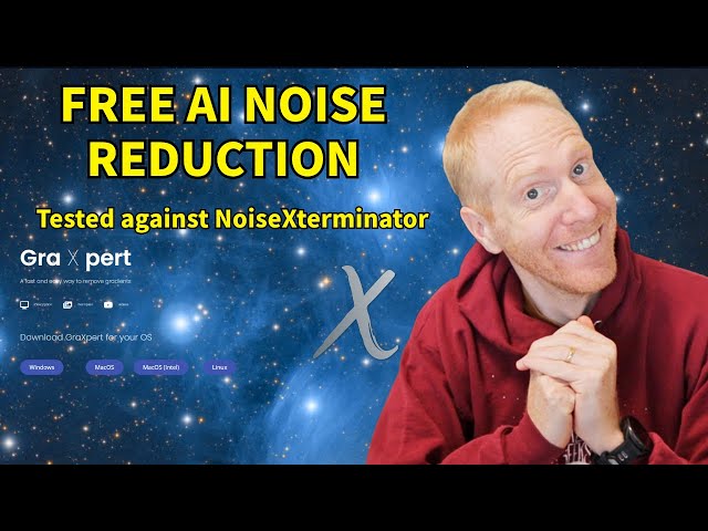 You NEED this NOW! Testing GraXpert's INSANE AI noise reduction on broadband and narrowband! class=