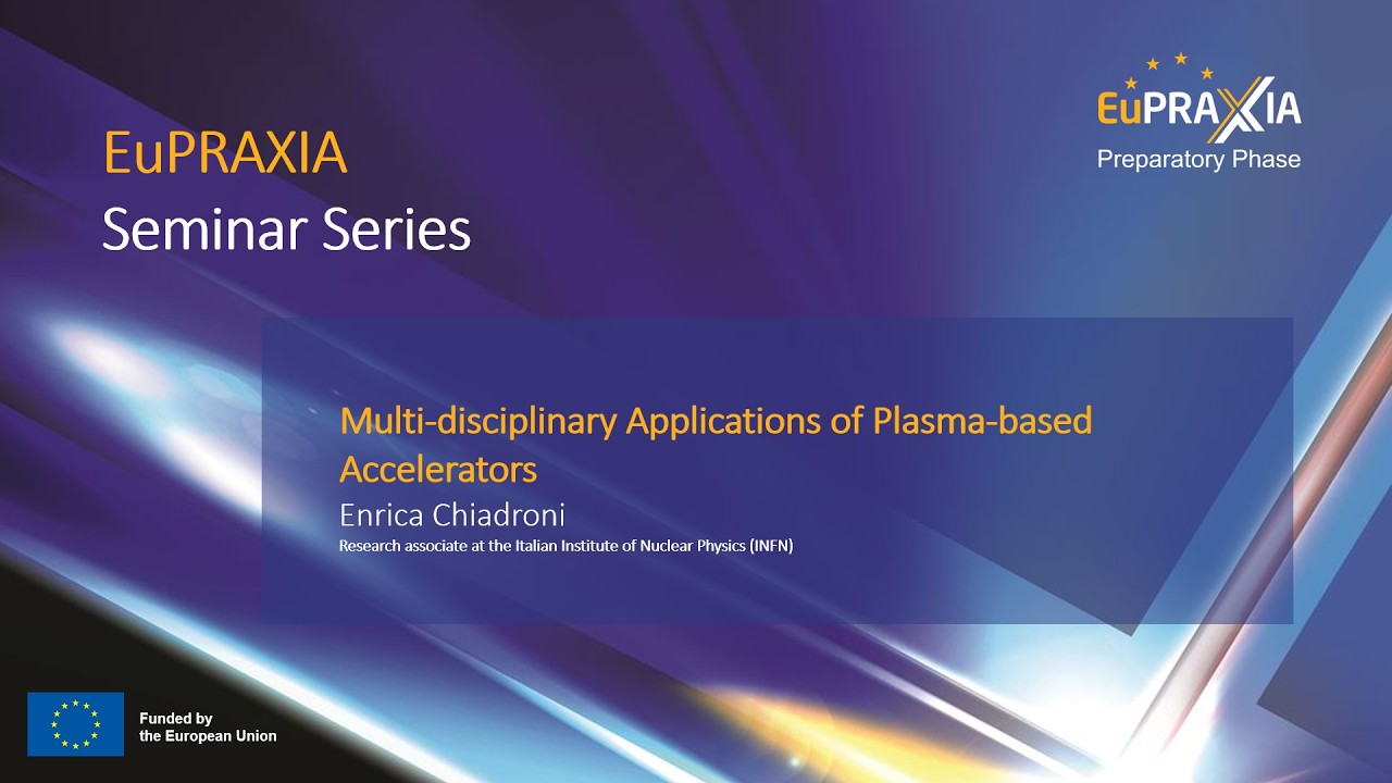 EuPRAXIA Seminar Series