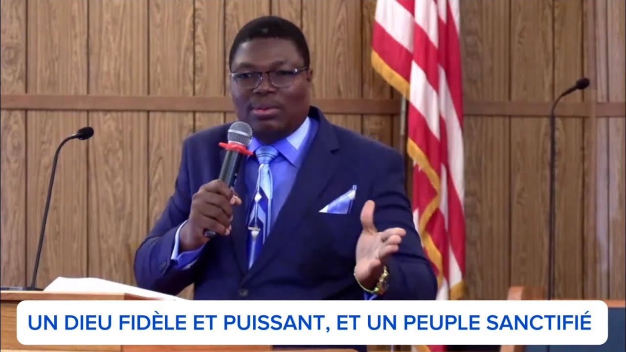 Un Dieu Fidèle et Puissant, et un Peuple Sanctifié | Pasteur Jean Saint-Clair Da | 30 novembre 2025