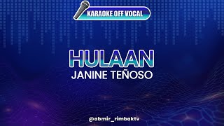 Hulaan - Janine [KARAOKE] (OFF VOCAL)