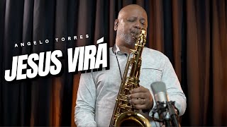 Download Lagu JESUS VIRÁ / UM DIA LINDO - Angelo Torres | Instrumental Sax Cover MP3 Download Lagu JESUS VIRÁ / UM DIA LINDO - Angelo Torres | Instrumental Sax Cover MP3