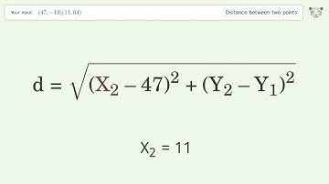 Find the distance between two points p1 (47,-13) and p2 (11,64): Step-by-Step Video Solution