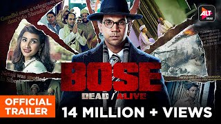 BOSE: DEAD/ALIVE | Official Trailer - 13 Mn+ Views | Rajkummar Rao | Streaming Now on ALTBalaji