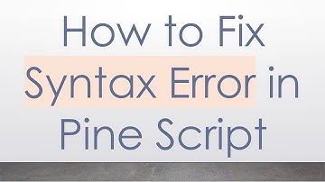 How to Fix Syntax Error in Pine Script