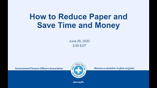 Webinar: How to Reduce Paper and Save Time and Money