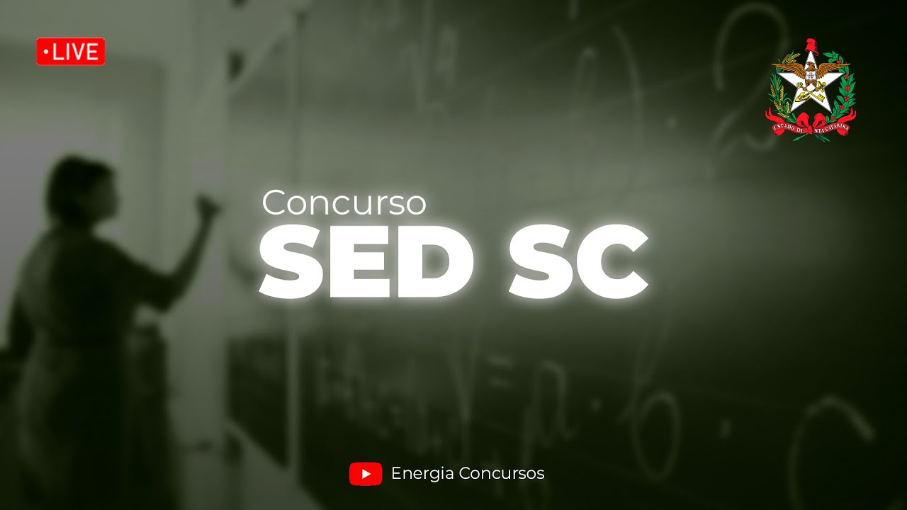 Concurso SED SC 2025 10 Mil Vagas Autorizadas YouTube