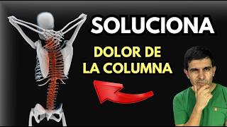 Cómo Quitar El Dolor De Espalda O De Columna Con Tres Movimientos