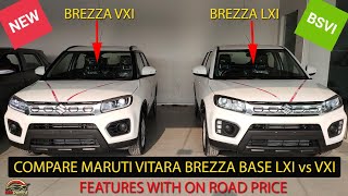 Compare Brezza Base LXI vs VXI Features with Detailed Pricing Ex Showroom & On Road । सही कौनसी 