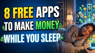8 Free Apps to Make Money While You Sleep screenshot 3