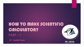 How to make Scientific Calculator in Java | Class 10 | Basics | Fully Explained (In Hindi).