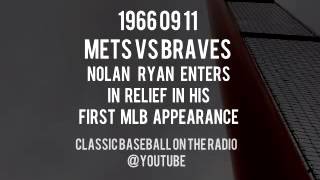 1966 09 11 New York Mets vs Braves Nolan Ryans First MLB Appearance