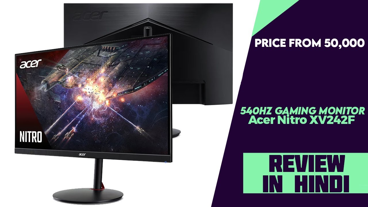 Acer Nitro XV242F 540Hz Gaming Monitor Launched With VESA