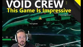 Void Crew - This Game Is Very Impressive